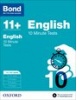 Cover image - Bond English 10 Minute Tests 11+-12+ years 