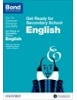 Cover image - Bond Get Ready For Secondary School English 